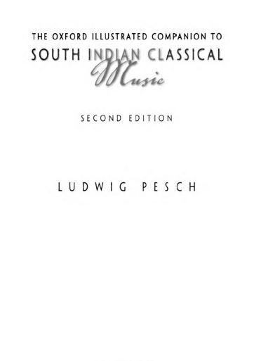 The Oxford Illustrated Companion to South Indian Classical Music (2nd Edition) - Scanned Pdf with Ocr